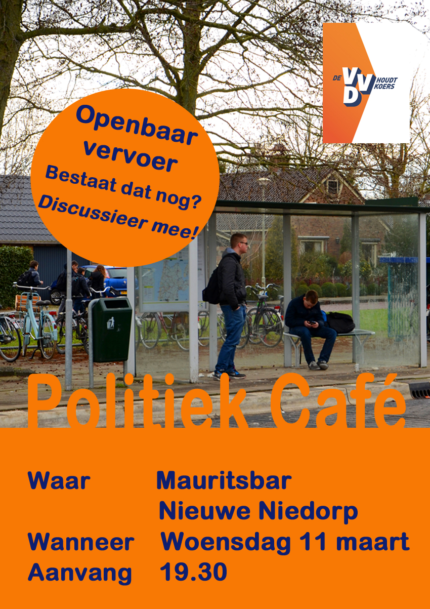vvd poster politiek cafe - openbaar vervoer