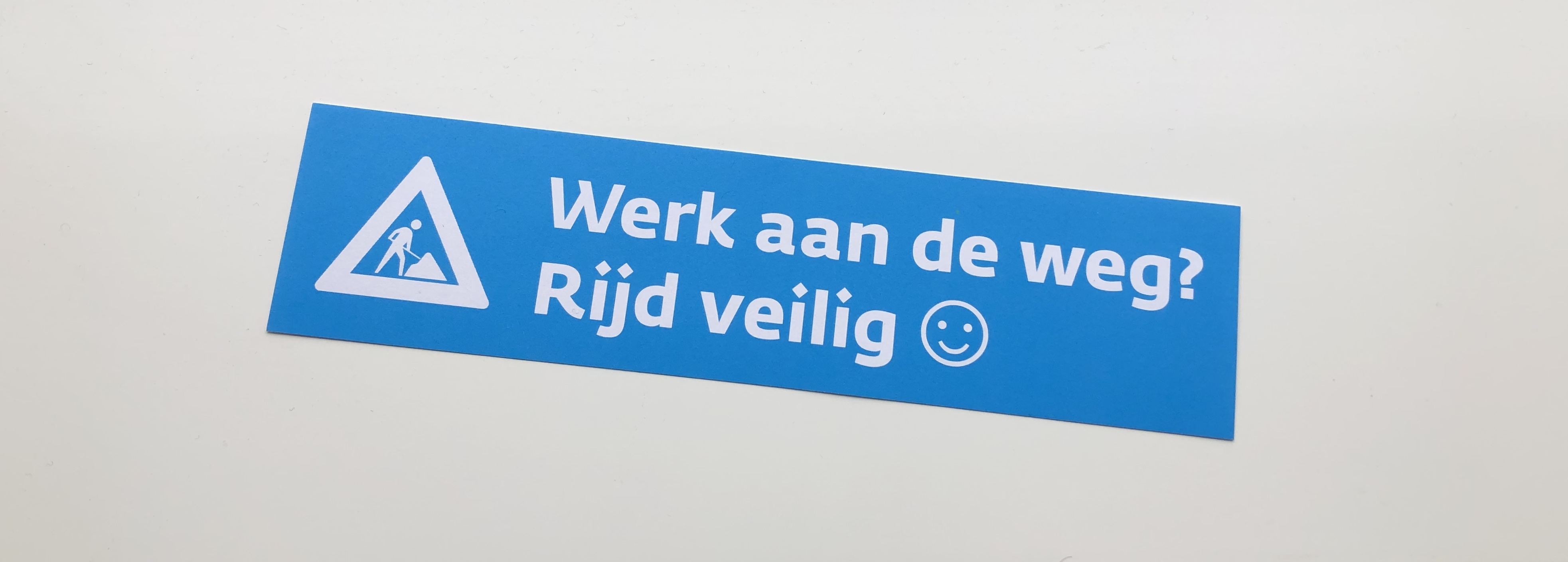 Autosticker Werk aan de weg Rijd veilig